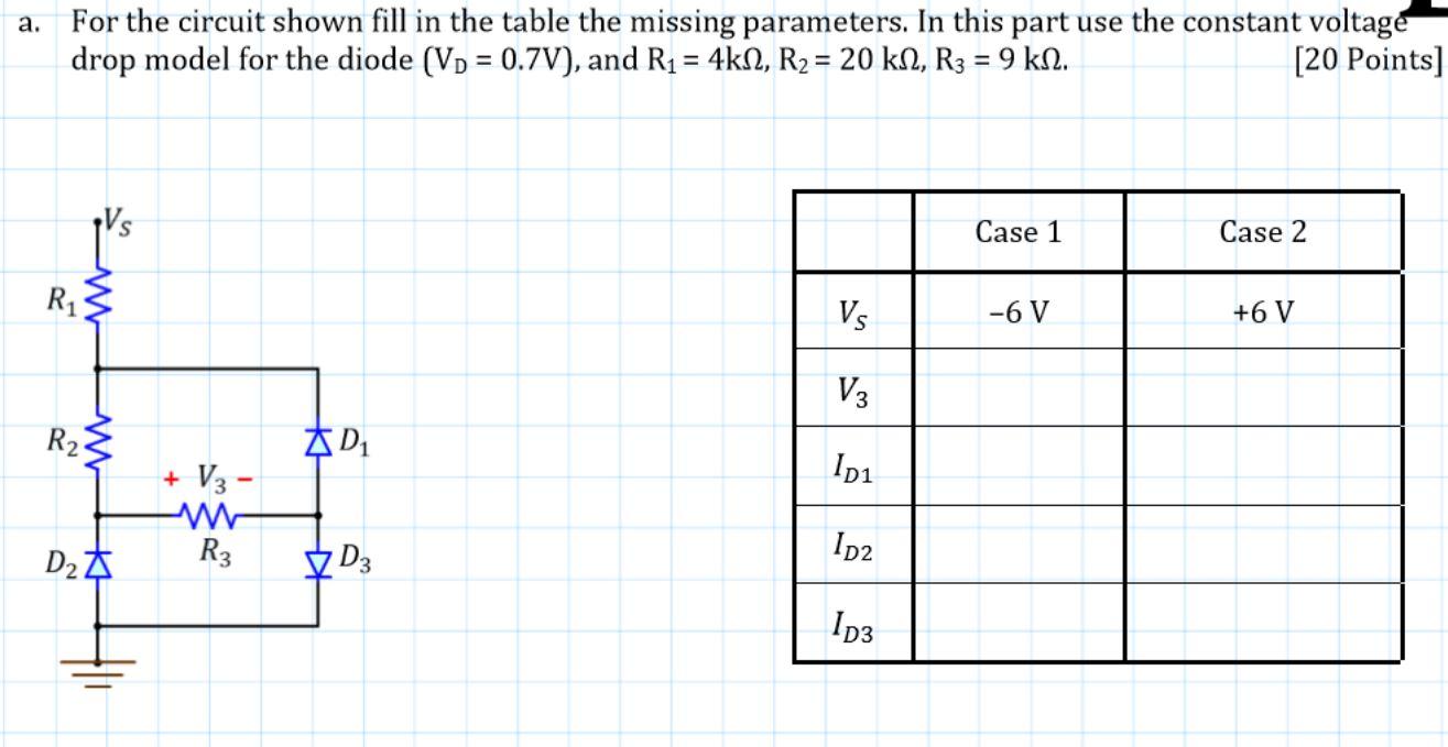 Solved a. For the circuit shown fill in the table the | Chegg.com