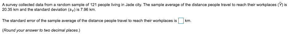 Solved A survey collected data from a random sample of 121 | Chegg.com