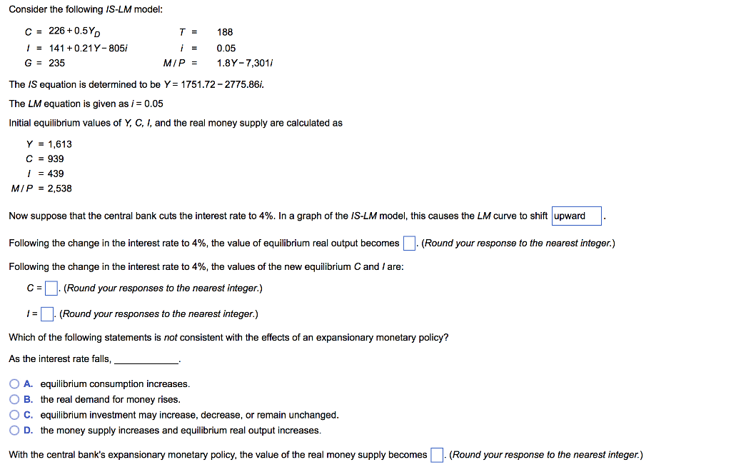 Solved Consider the following IS-LM model: C226+0.5Yo T188 | Chegg.com