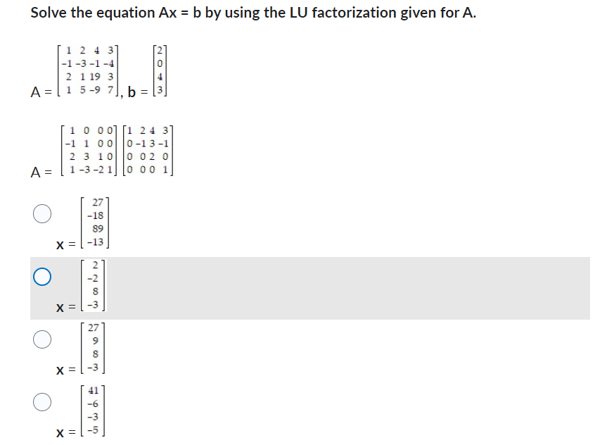 Solved Solve The Equation Ax=b By Using The LU Factorization | Chegg.com