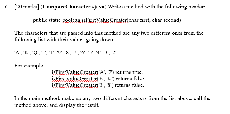 Solved 6. [20 marks] (CompareCharacters.java) Write a method | Chegg.com