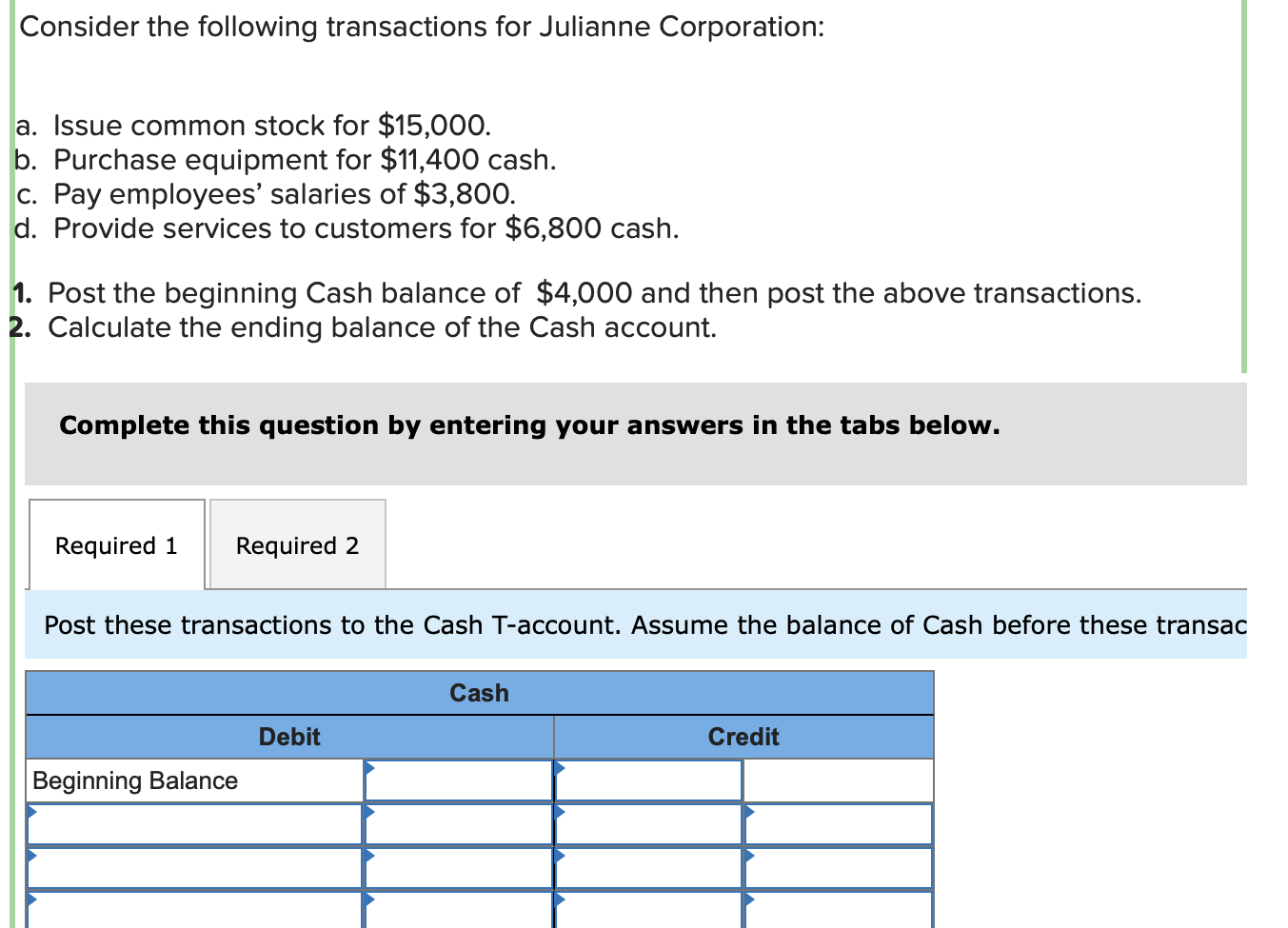 Solved Consider The Following Transactions For Julianne | Chegg.com