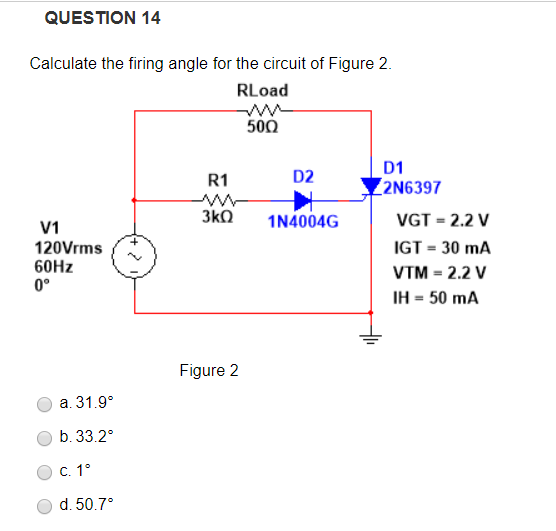 Solved QUESTION 14 Calculate the firing angle for the | Chegg.com