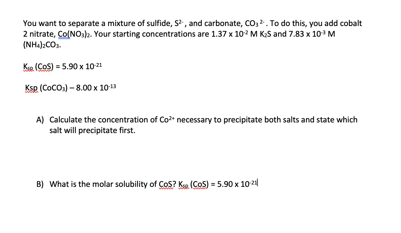 Solved You want to separate a mixture of sulfide, S2−, and | Chegg.com