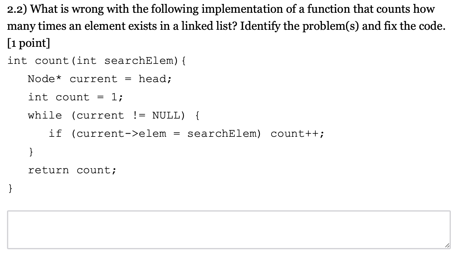 Solved 2.2) What is wrong with the following implementation | Chegg.com