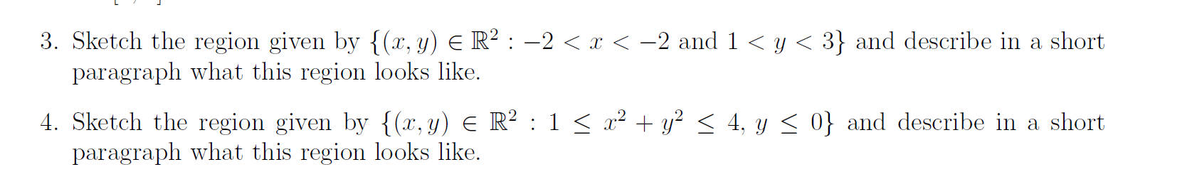 Solved 3. Sketch the region given by {(x, y) E R2 : -2