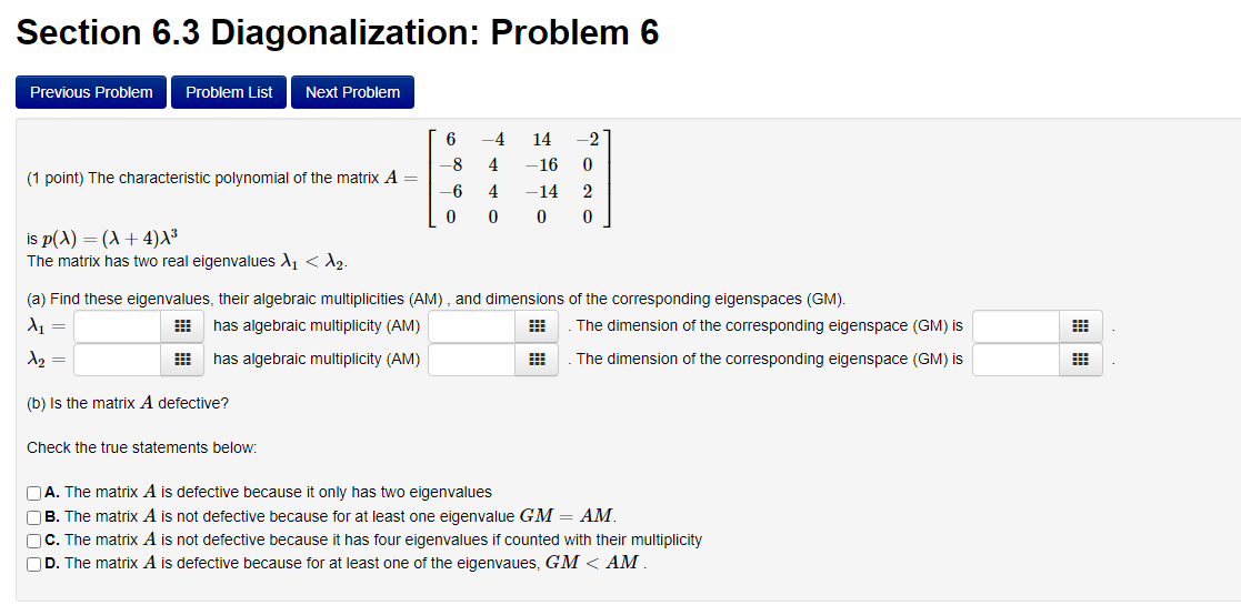 Solved Section 6.3 Diagonalization: Problem 6 Previous | Chegg.com