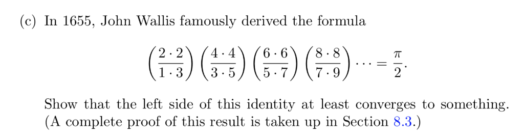 Solved (c) In 1655, John Wallis Famously Derived The Formula | Chegg.com