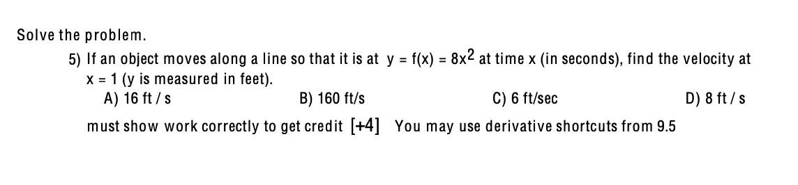 Solved Solve the problem. 5) If an object moves along a line | Chegg.com