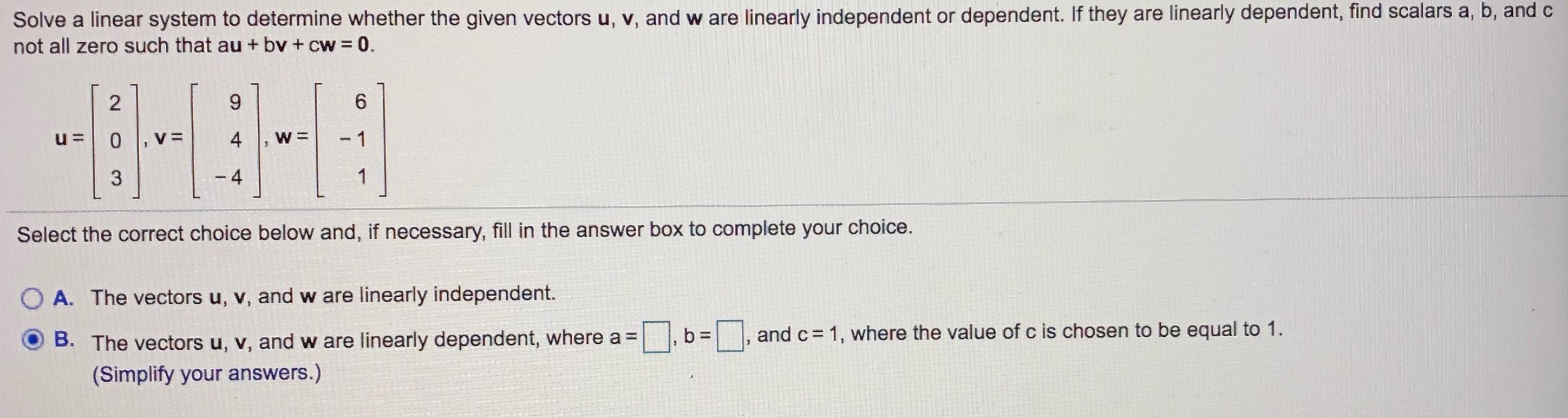 Solved Solve a linear system to determine whether the | Chegg.com