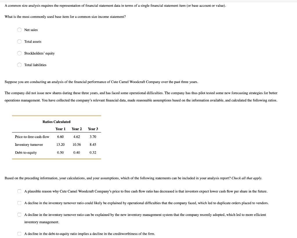 Solved A Common Size Analysis Requires The Representation Of | Chegg.com