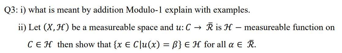 Solved Q3: i) what is meant by addition Modulo-1 explain | Chegg.com