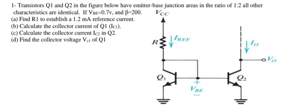 Solved 1- ﻿Transistors Q1 ﻿and Q2 ﻿in the figure below have | Chegg.com