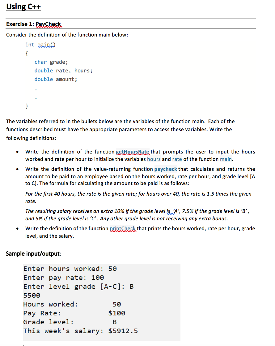 Solved Using C++ Exercise 1: PayCheck Consider the | Chegg.com
