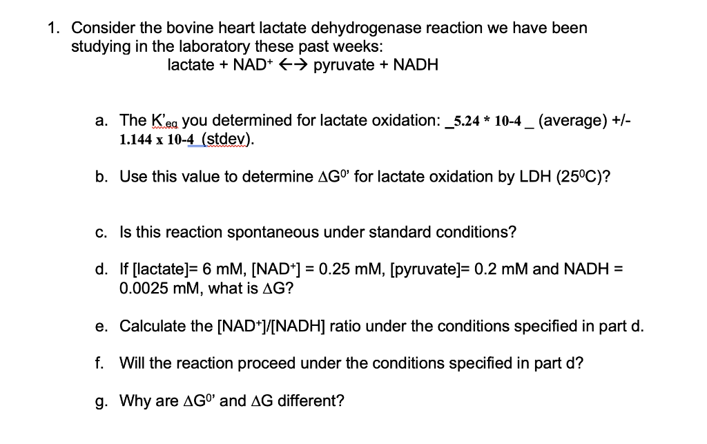Solved 1. Consider the bovine heart lactate dehydrogenase