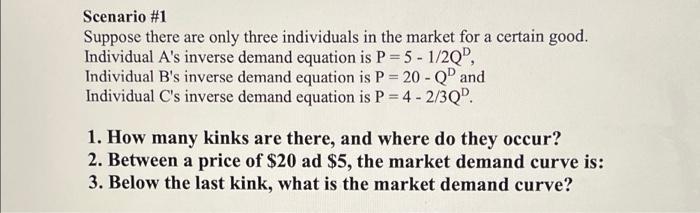 Solved a Scenario #1 Suppose there are only three | Chegg.com