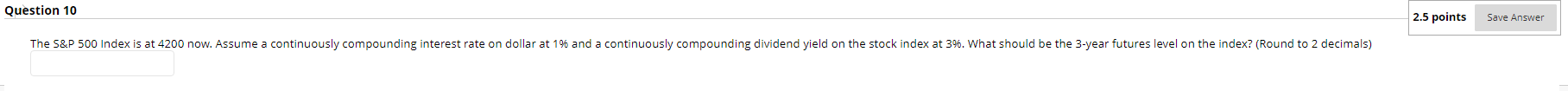 Solved Question 10 2.5 points Save Answer | Chegg.com