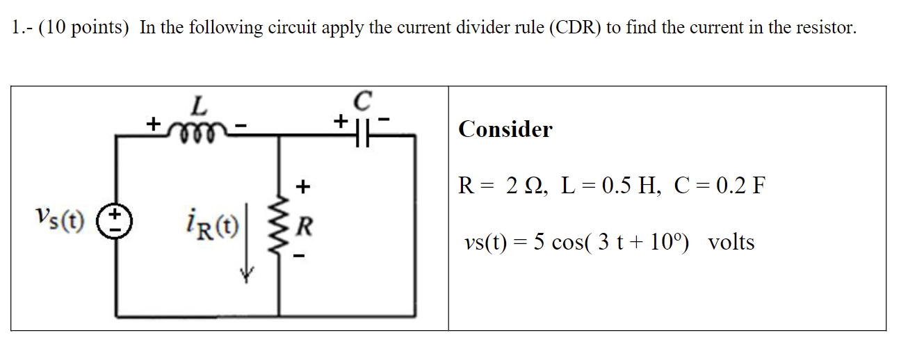 Solved 1.- (10 points) In the following circuit apply the | Chegg.com