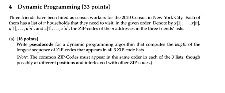 Solved 4 Dynamic Programming (33 points] Three friends have | Chegg.com