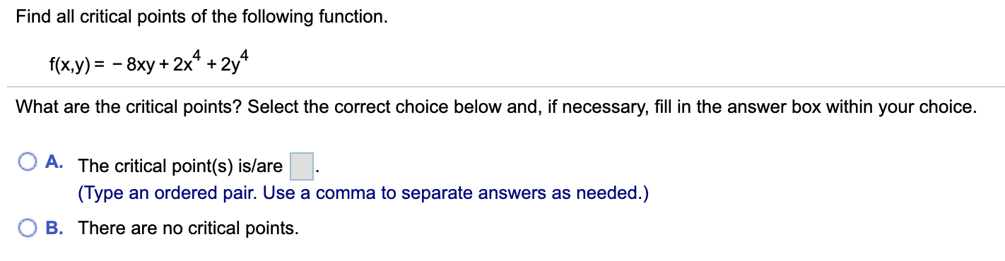 Solved Find all critical points of the following function. | Chegg.com