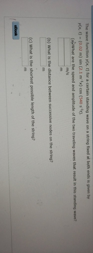 Solved The wave function y(x, t) for a certain standing wave | Chegg.com