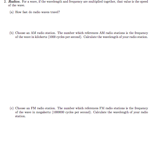 Solved 2. Radios. For a wave, if the wavelength and | Chegg.com