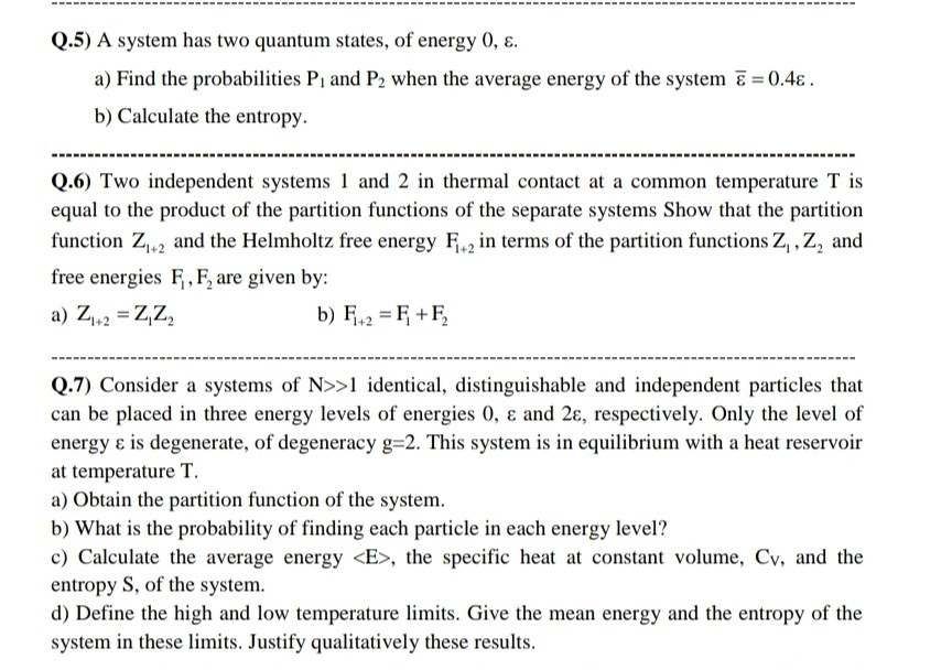Solved Q.5) A system has two quantum states, of energy 0, £. | Chegg.com