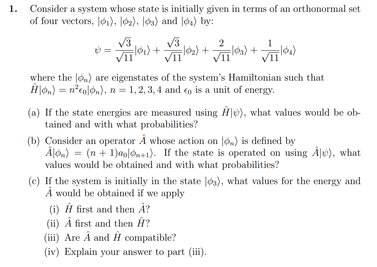 Solved Consider a system whose state is initially given in | Chegg.com