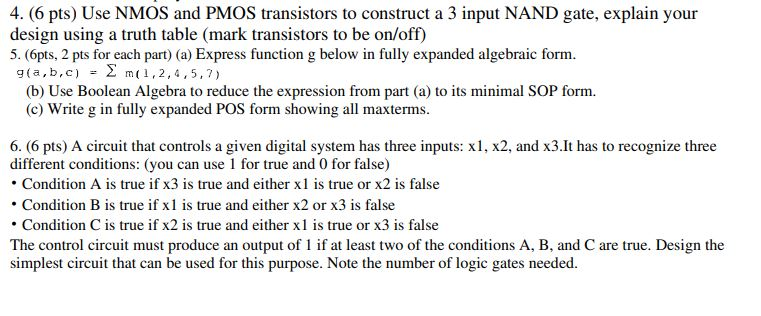 Solved 4. (6 pts) Use NMOS and PMOS transistors to construct | Chegg.com