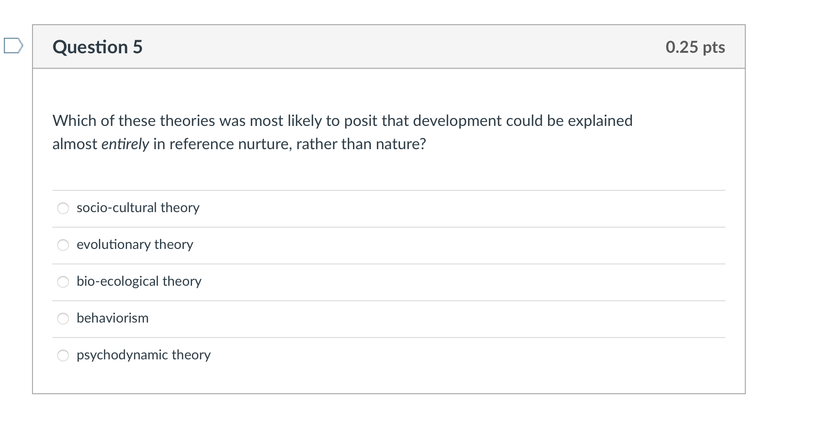 Solved Which of these theories was most likely to posit that | Chegg.com