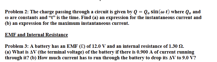 Solved Problem 2: The charge passing through a circuit is | Chegg.com