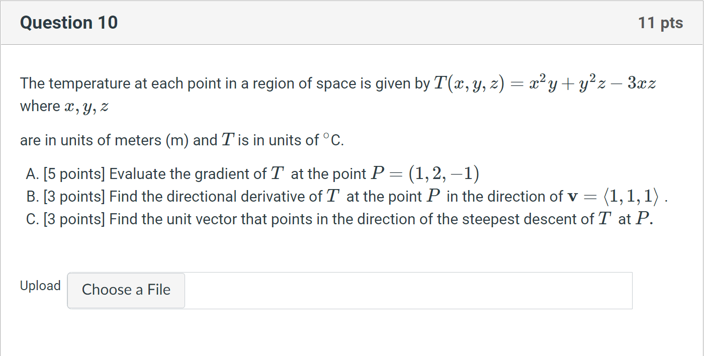 Solved Question 10 11 pts The temperature at each point in a | Chegg.com