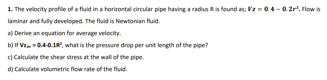 Solved 1. The velocity profile of a fluid in a horizontal | Chegg.com
