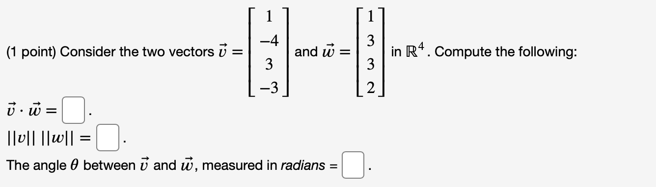 Solved Consider The Two Vectors 𝑣 1 43 3 V Chegg Com