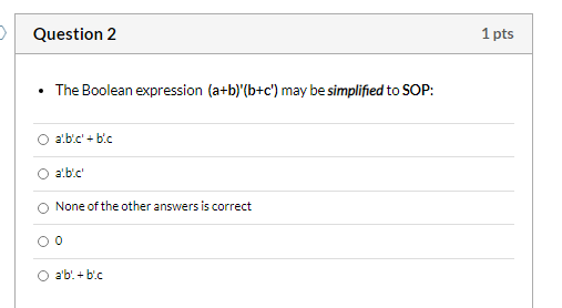 Solved Question 2 1 pts • The Boolean expression | Chegg.com