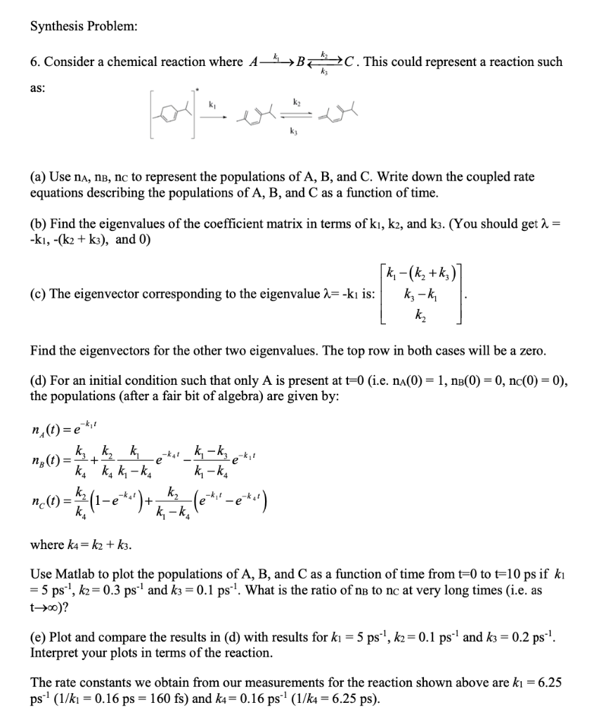 Synthesis Problem: 6. Consider a chemical reaction | Chegg.com