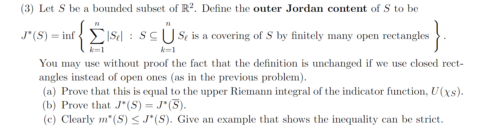 Solved (3) Let S be a bounded subset of R2. Define the outer | Chegg.com