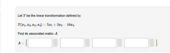Solved Let T be the linear transformation defined by | Chegg.com