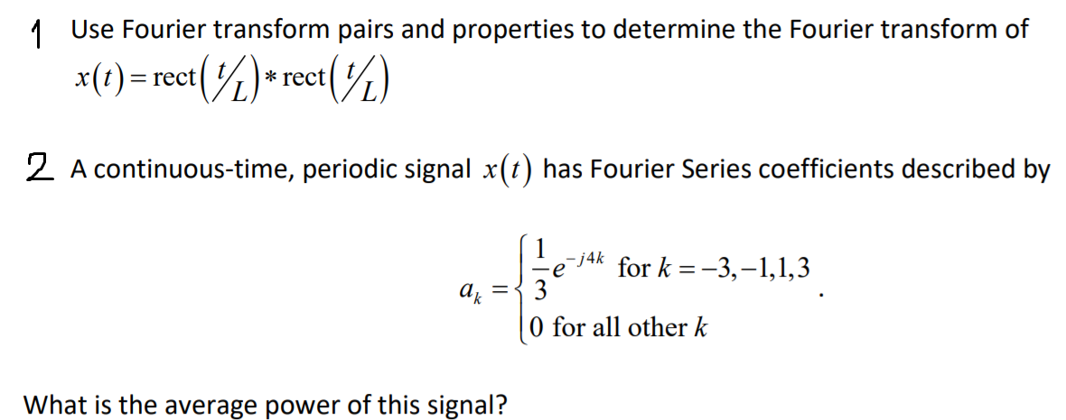 Solved 1 Use Fourier transform pairs and properties to | Chegg.com