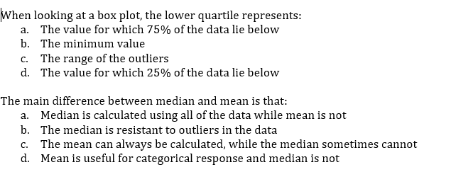 Solved When looking at a box plot, the lower quartile | Chegg.com