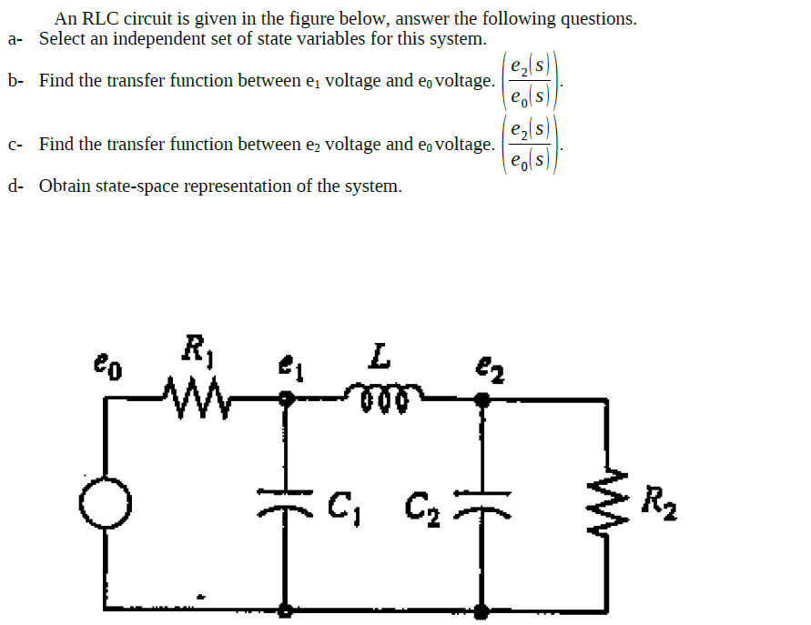 Solved An RLC circuit is given in the figure below, answer | Chegg.com