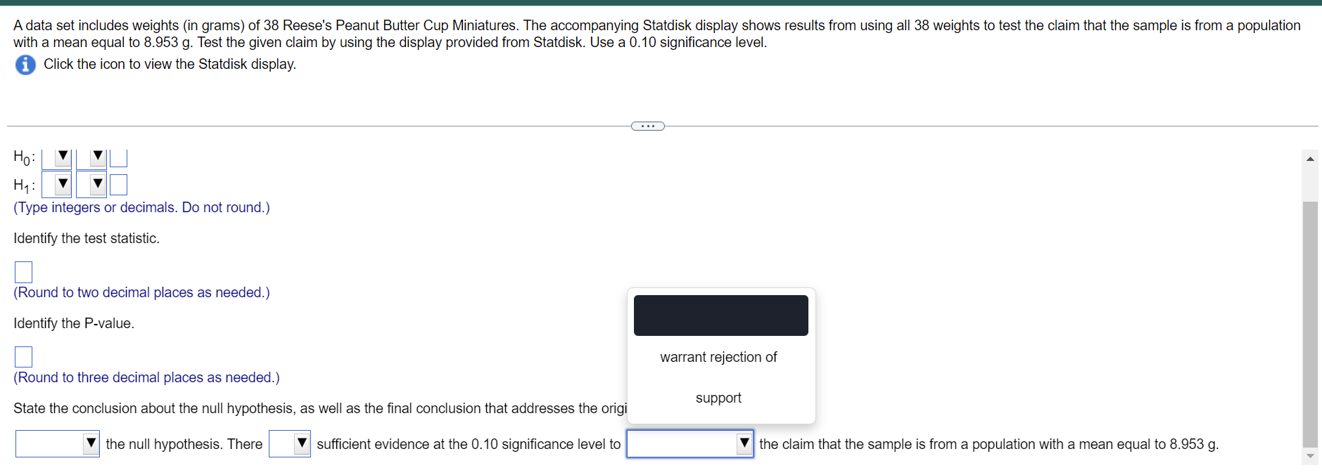 Solved Statdisk Display t Test Test Statistic, t: Critical | Chegg.com