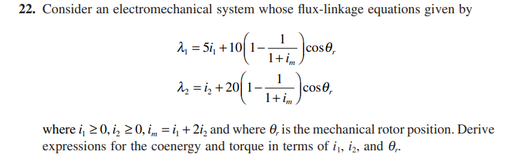 Solved 2. Consider an electromechanical system whose | Chegg.com