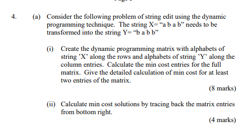 4. (a) Consider the following problem of string edit | Chegg.com