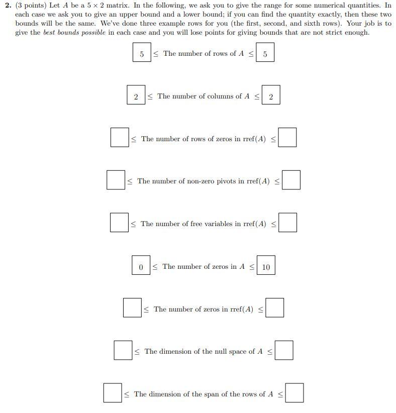 Solved 2. (3 points) Let A be a 5 x 2 matrix. In the | Chegg.com