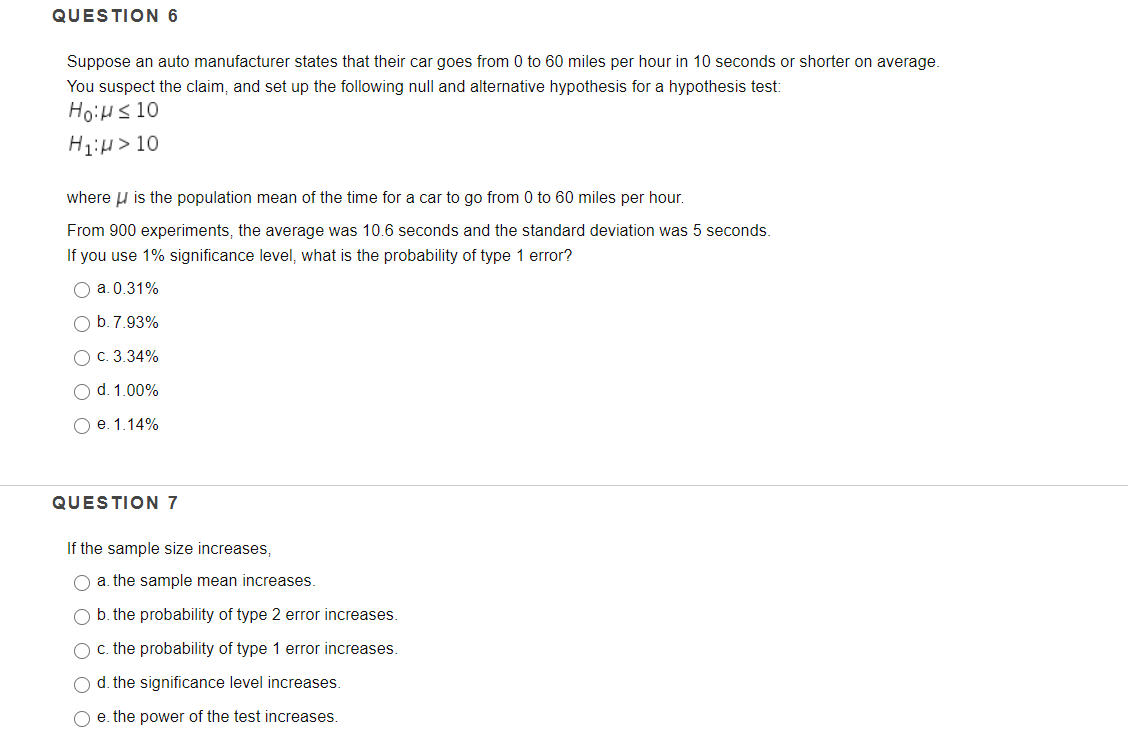 Solved QUESTION 6 Suppose an auto manufacturer states that | Chegg.com