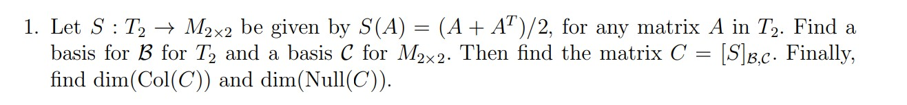 Solved Where T2 is the set of all upper triangular matrices | Chegg.com