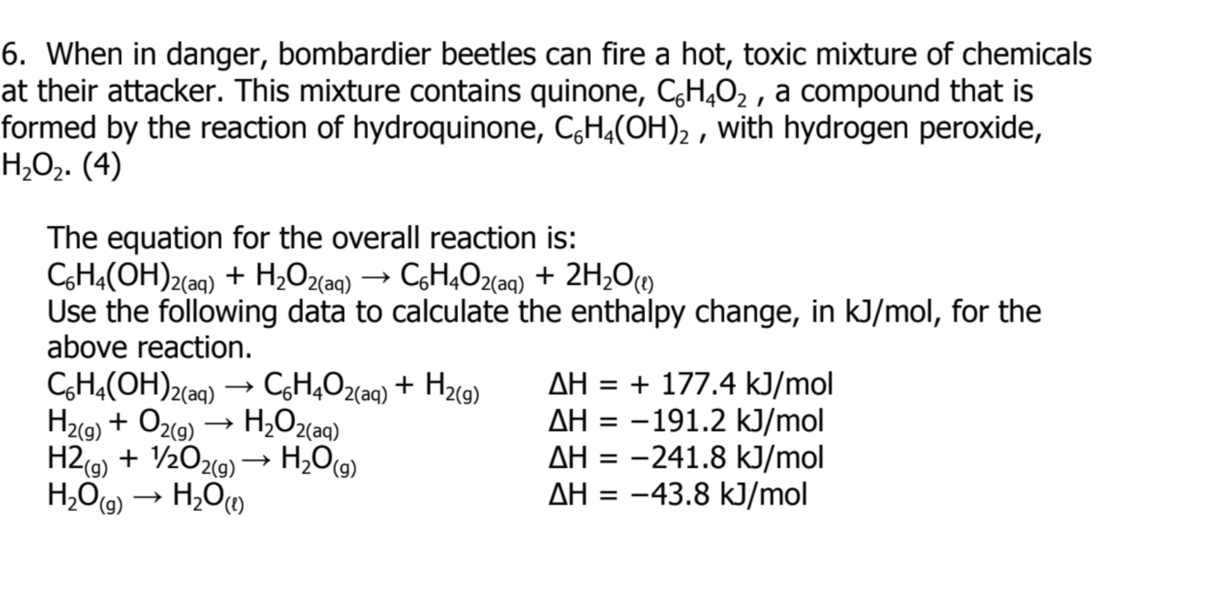 Solved 5. When in danger, bombardier beetles can fire a hot, | Chegg.com