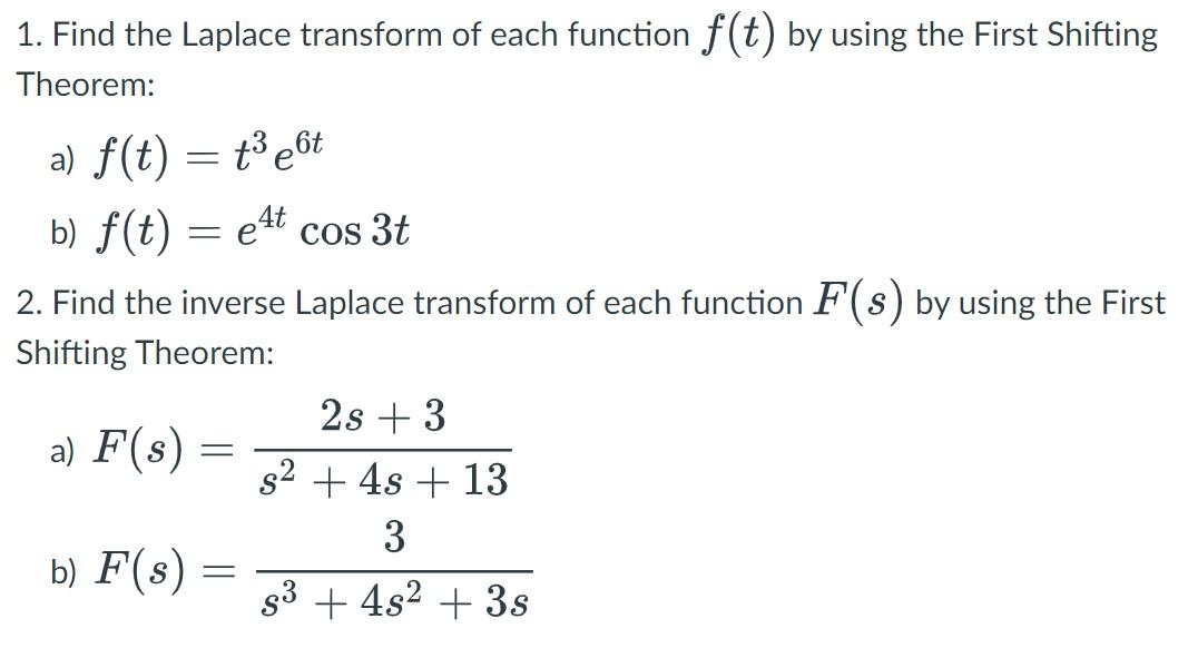 Solved 1 Find The Laplace Transform Of Each Function F T