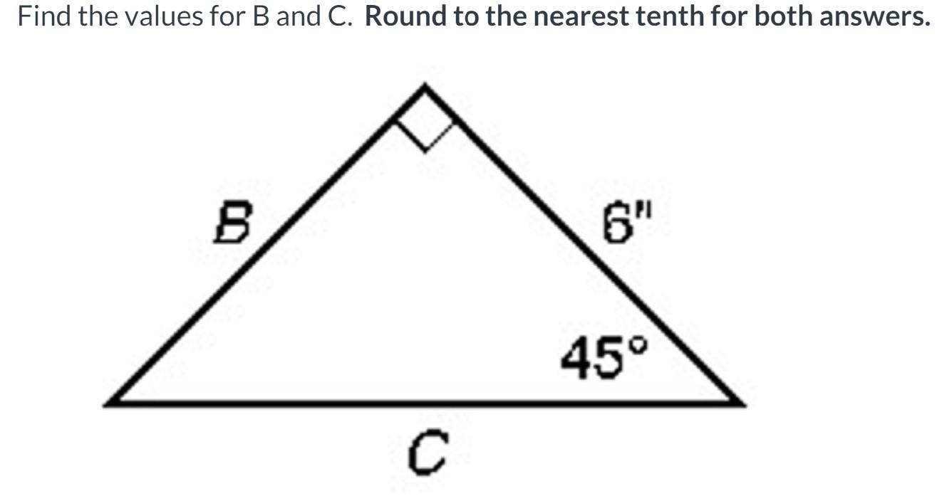 Solved Find the values for B and C. Round to the nearest | Chegg.com